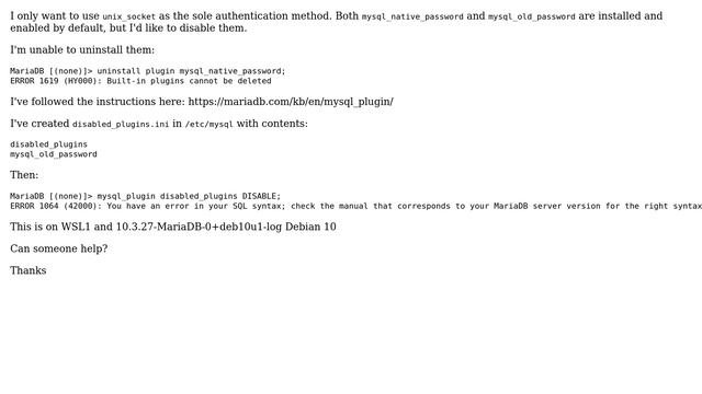 Databases: How Can I Disable Mysql_native_password And Mysql_old_password On MariaDB / MySQL?