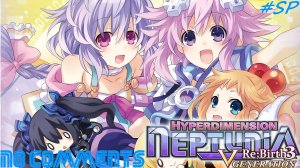 (PC) Hyperdimension Neptunia Re;Birth 3: V Generation Прохождение - Bonus 3