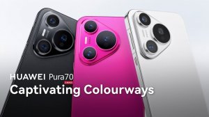 HUAWEI Pura70 – захватывающие цвета