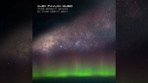 AlexPavlovMusic - The Great Show In The Night Sky (2021)