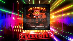 ?666 - Alarma! (Karasso Big Room Techno Remix) (Extended Mix)