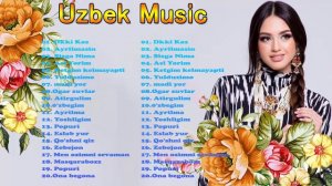 TOP UZBEK MUSIC 2022 || Узбекская музыка 2022 - узбекские песни 2022💖💖 #25