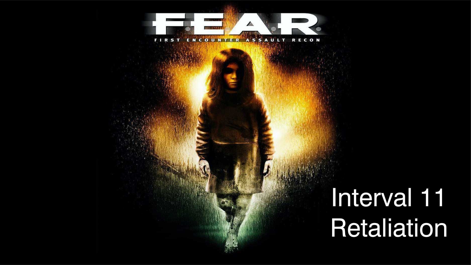 F.E.A.R.: Interval 11 ''Retaliation''-Walkthrough
