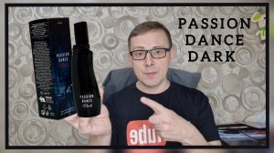 Тестирую PASSION DANCE DARK от avonkz мой отзыв.
