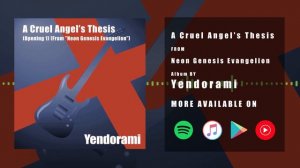 A Cruel Angels' Thesis (Rock Cover) - Neon Genesis Evangelion Opening || Yendorami