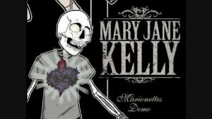 Mary Jane Kelly - Worthwhile Overdose.wmv