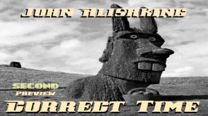 John Alishking - Correct Time ( Second Preview ) Поправь Время