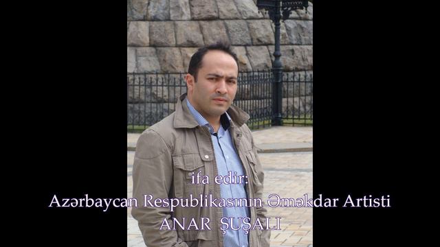 Intizar - Anar Shushali (Şuşalı) - Said Rustamov, Zeynal Cabbarzade смотреть онлайн