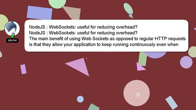 NodeJS : WebSockets: useful for reducing overhead? смотреть онлайн