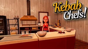 .Новый Ресторан.▶️ Полное прохождение ▶️ Kebab Chefs! - Restaurant Simulator