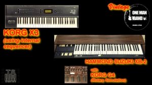 Vintage One Man Band – KORG X3 & Hammond Suzuki XB-2