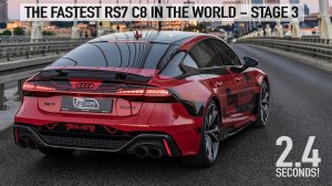 WORLDS FASTEST AUDI RS7 C8 - 2.4 SEC TO 100KM_H! STAGE 3 - INSANE SOUNDS & SPEED