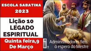 ✅Áudio da Escola sabatina Quinta Feira   Legado Espiritual