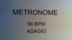 METRONOME 56 BPM ADAGIO HOUR DURATION