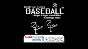 Baseball (2 Player Cooperation Edition) (Challenge Mode) - Breakthrough Gaming Arcade  | Platinum