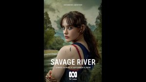 Дикая река Русский трейлер сериала