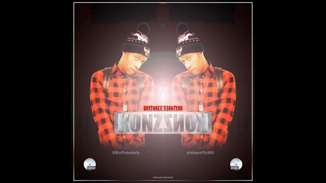 Brythreesixty Konzeresa Remix (ft Cal Vin )Prod by Keezy & CA смотреть онлайн