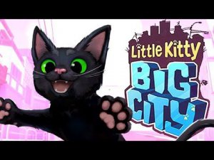 Приключение кота - Little Kitty Big City - Новинка