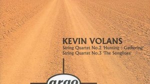 Volans: String Quartet No. 2 'Hunting, Gathering': 2. Second Expedition