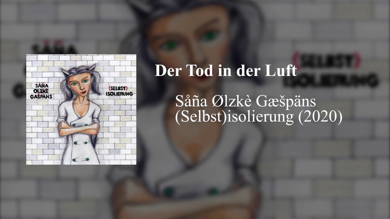 Såña Ølzkè Gæšpäns - Der Tod in der Luft