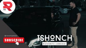 ISHONCH | RizvonTv Jamoasi