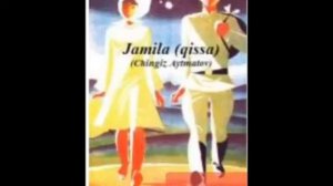 "Жамила" киссалар .1-булим.Чингиз Айтматов.