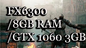 For Honor Test FX6300/8RAM,GTX 1060 3Gb