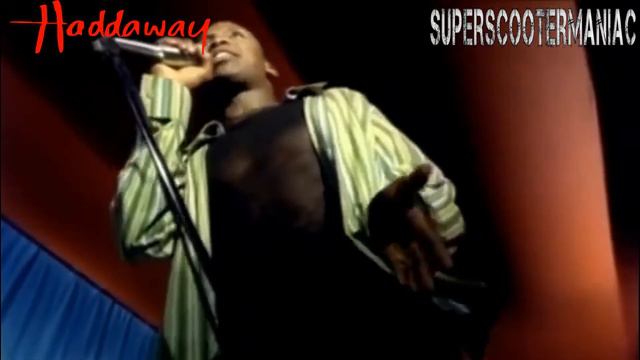 Haddaway - What About Me