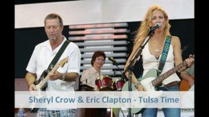 Sheryl Crow & Eric Clapton - Tulsa Time