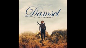 Damsel Soundtrack - "Rufus" - The Octopus Project