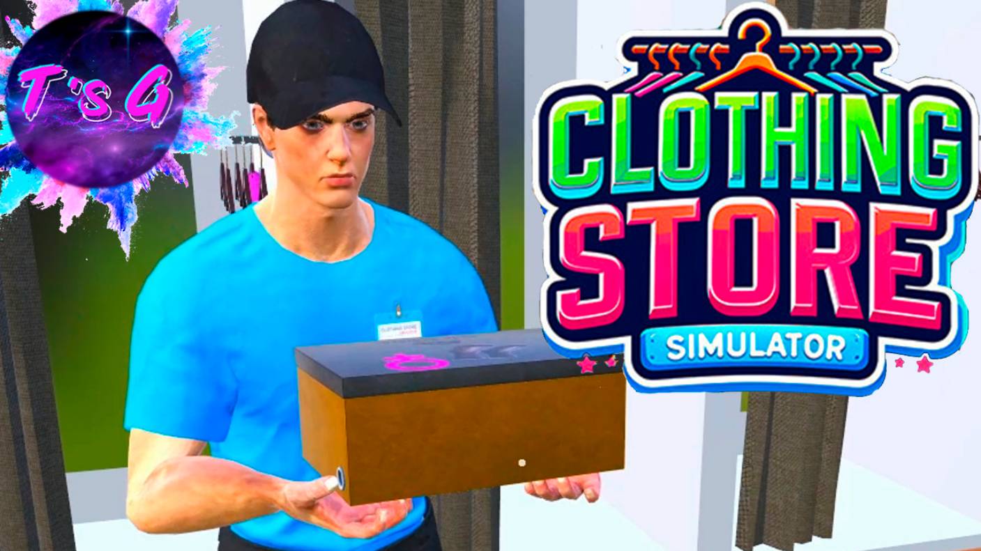 Clothing Store Simulator # 8 - ГЛУПЫЙ КЛАДОВЩИК