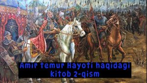 Amir temur hayoti 2- bo'lim