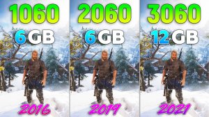 GTX 1060 vs RTX 2060 vs RTX 3060 - Тест в 8 новых играх | 2022