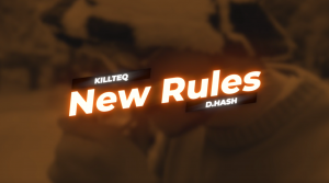 KILLTEQ x D.HASH - New Rules