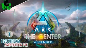 Center НОВАЯ КАРТА В ASA на сервере! ZmeyEdition #arksurvivalascended #live