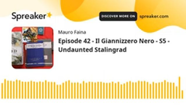 Episode 42 - Il Giannizzero Nero - S5 - Undaunted Stalingrad смотреть онлайн