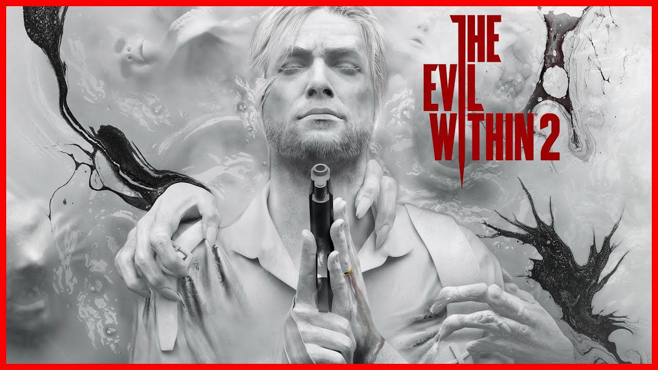 LIVE The Evil Within 2 Прохождение — Часть 1 #theevilwithin2