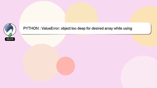 PYTHON : ValueError: object too deep for desired array while using convolution