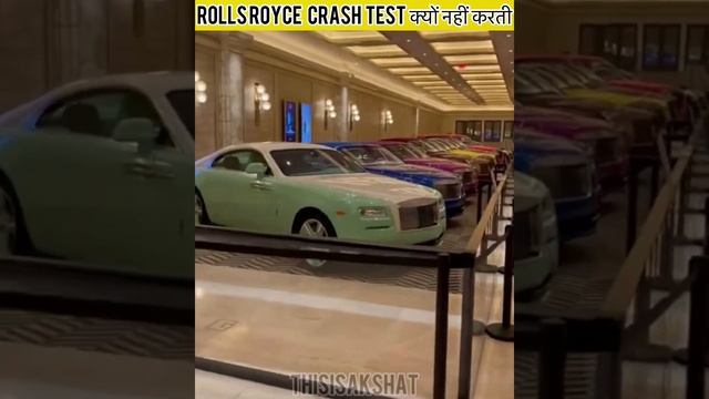 ROLLS ROYCE CRASH TEST क्यों नहीं करती ? #shorts #viral #rollsroyce #youtubeshorts