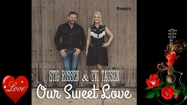 Evi Tausen & Stig Rossen ~ "Our Sweet Love" смотреть онлайн