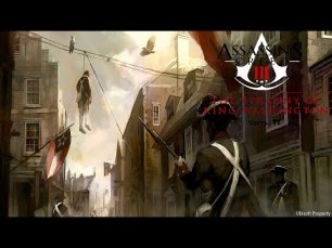 Assassin's Creed III The Tyranny of King Washington Часть 11.mp4