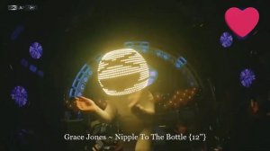 Grace Jones ~ Nipple To The Bottle {12''}