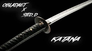 OBLADAET - KATANA (feat. STED.D)