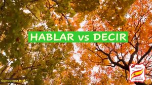 Разница между Hablar и Decir. Уровень 0+.