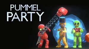 И СНОВА КООП | Pummel Party #2