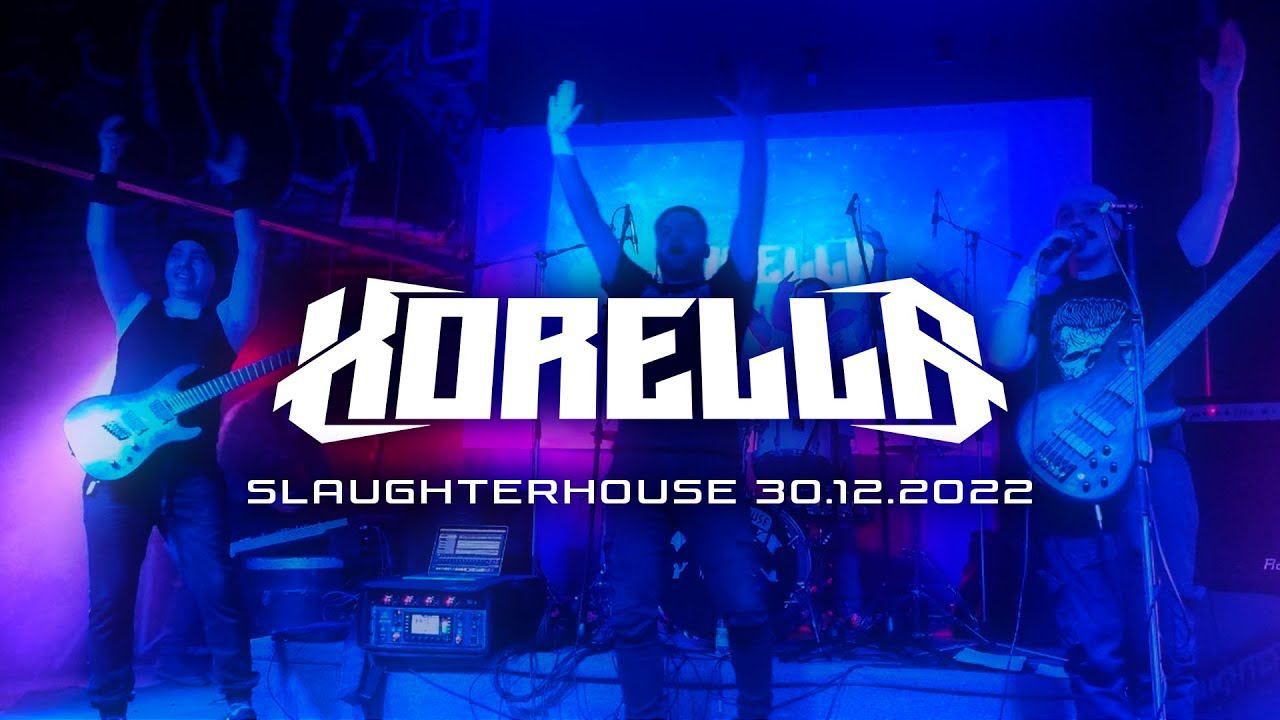 KORELLA LIVE (Slaughterhouse 30.12.2022)