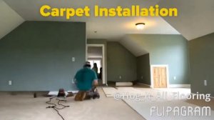 Carpet installation start to finish HIAF Inc