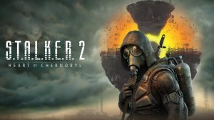 S.T.A.L.K.E.R. 2 Сердце Чернобыля-Русский трейлер