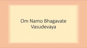 Om Namo Bhagavate Vasudevaya|108 times japa|Mantras