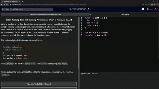 JavaScript Debugging: Catch Missing Open and Closing Parenthesis After a Function Call |FreeCodeCam